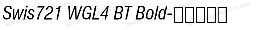 Swis721 WGL4 BT Bold字体转换